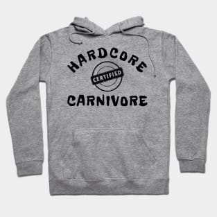 Hardcore Carnivore Funny Meat Eater Hoodie
